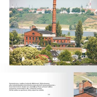 Dawny budynek elektrowni.
Zdjęcie pochodzi z książki Mirosława Łakomskiego "Płock z lotu ptaka".
Wszelkie prawa zastrzeżone.
