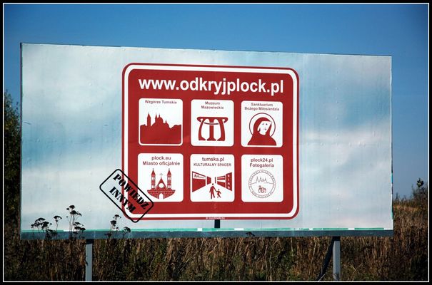 Odkryj Płock - billboard
Reklama znajdująca się na pasie ul. Wyszogrodzkiej, koło budynku PERNu

[color=red][b]Proszę zobaczyć prawy dolny kwadracik :)[b][/color]

