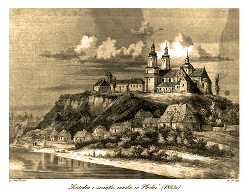 "Katedra i szczątki zamku w Płocku" (1863)
rys. Adolf Kozarski\
ryt. Jan Styfi

