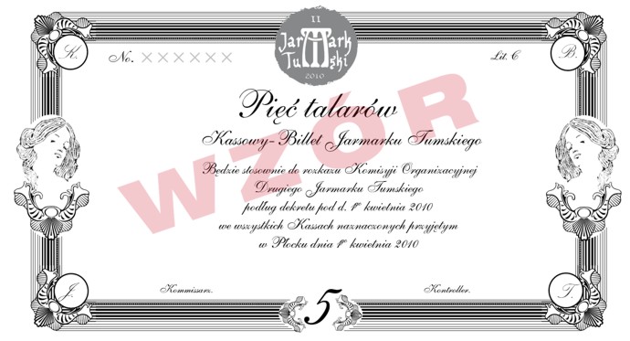 pieniądz zastępczy II Jarmarku Tumskiego
Bilet Kassowy o nominale 5 talarów wydany w rocznice dwusetną ukazania się biletów kassowych Xięstwa Warszawskiego
