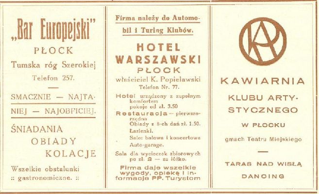 Dawna reklama 3
Z publikacji "Poznaj swój kraj" - Płock Zwiedzajcie prastary gród mazowiecki 

lata 30-ste
Słowa kluczowe: reklama