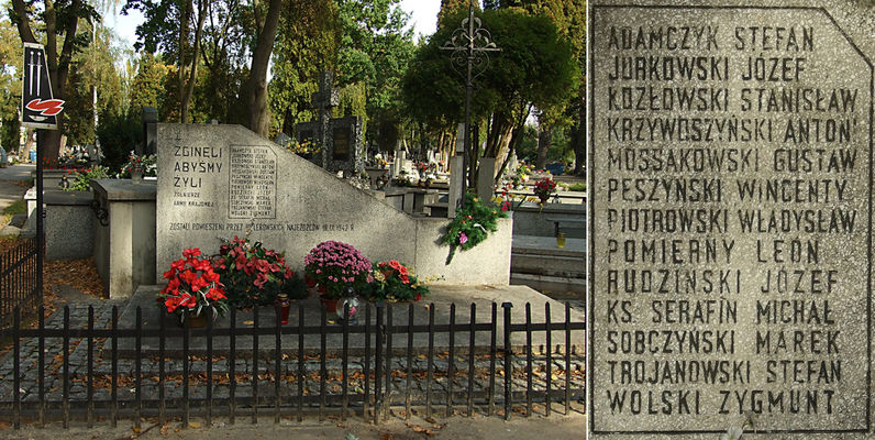 ZGINELI ABYŚMY ŻYLI
ŻOŁNIERZE ARMII KRAJOWEJ
ZOSTALI POWIESZENI PRZEZ HITLEROWSKICH NAJEŹDŹCÓW 18.IX.1942

Cmentarz Al. Kobylińskiego 
Słowa kluczowe: cmentarz