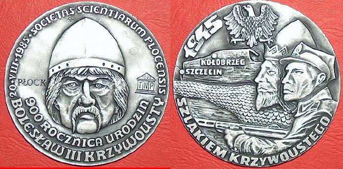 Bolesław III Krzywousty na Szlaku Pomorskim
medal pamiątkowy z 1985r.
Słowa kluczowe: Krzywousty Pomorze medal
