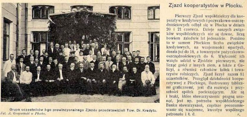 I Zjazd przedstawicieli Tow. Dr. Kredytu. w Płocku
czasopismo "Świat" Nr 28  - 1908r.
Słowa kluczowe: zjazd bankowców w Płocku w 1908r. początki bankowości spółdzielczej