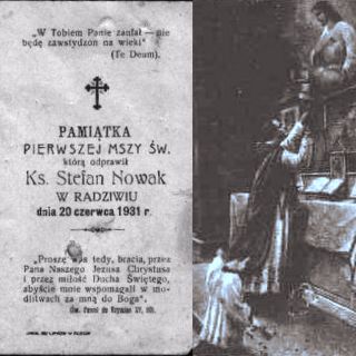 Pamiątka pierwszej Mszy Św., którą odprawił Ks. Stefan Nowak w Radziwiu, dnia 20.VI.1931 r.
